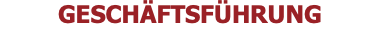 GESCHÄFTSFÜHRUNG