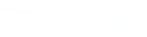 Auftraggeber: Brückner Group GmbH